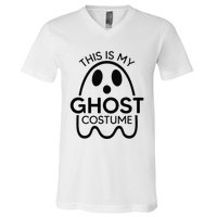 This Is My Ghost Costume Halloween Party V-Neck T-Shirt