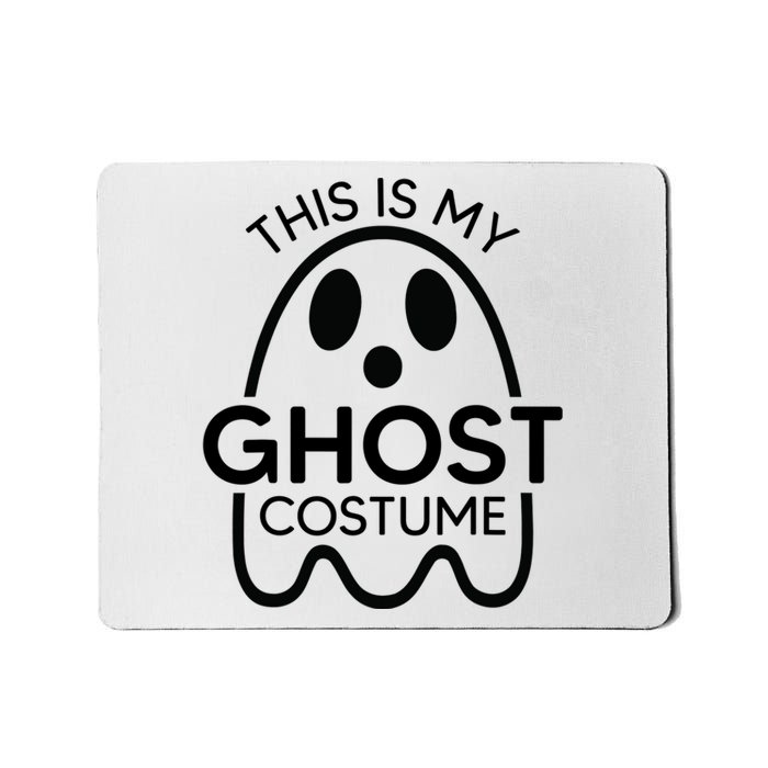 This Is My Ghost Costume Halloween Party Mousepad