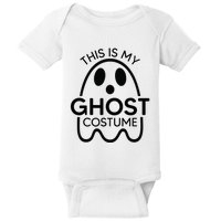 This Is My Ghost Costume Halloween Party Baby Bodysuit