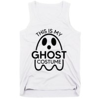 This Is My Ghost Costume Halloween Party Tank Top