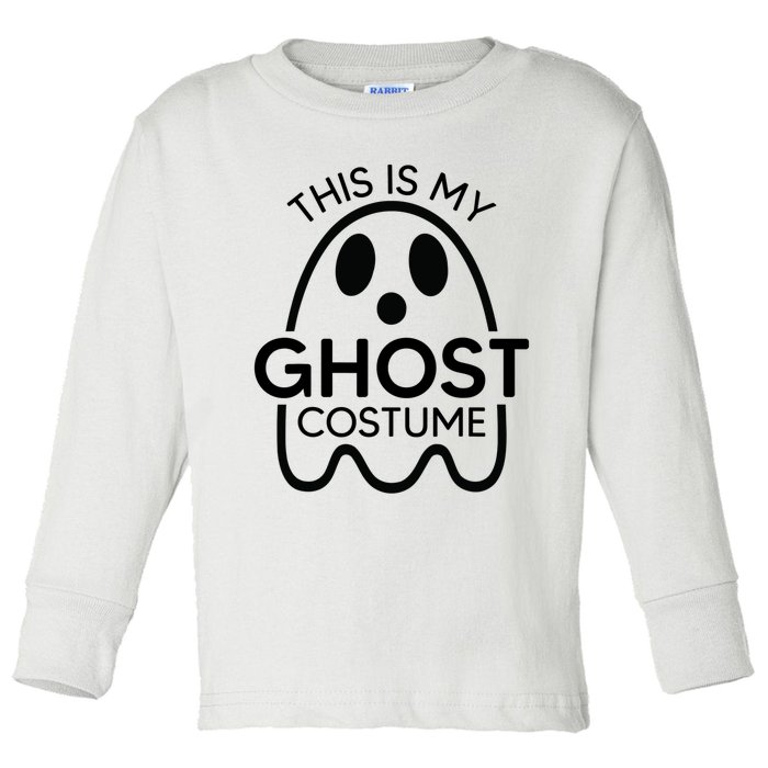 This Is My Ghost Costume Halloween Party Toddler Long Sleeve Shirt