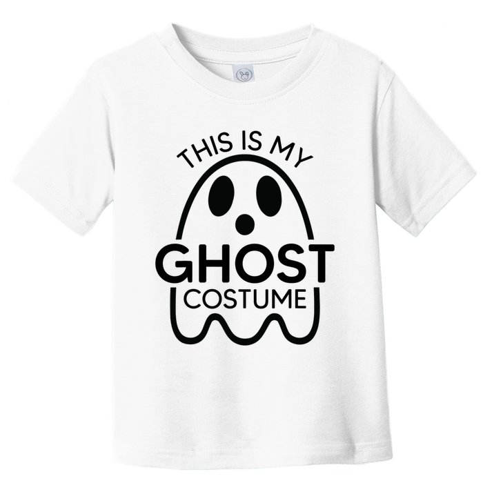 This Is My Ghost Costume Halloween Party Toddler T-Shirt