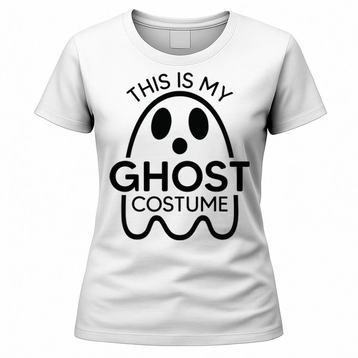 This Is My Ghost Costume Halloween Party Women's T-Shirt