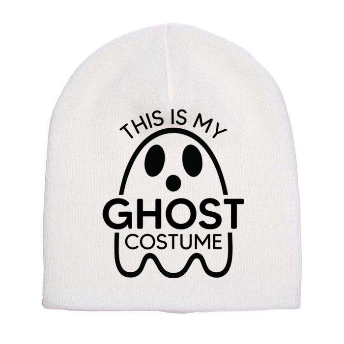 This Is My Ghost Costume Halloween Party Short Acrylic Beanie