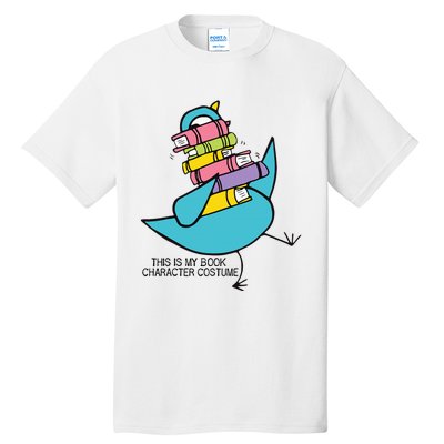 This Is My Book Character Costume Funny Pigeon Reading Tall T-Shirt