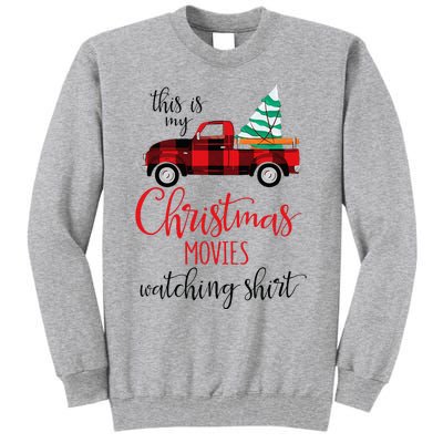 This Is My Christmas Movies Watching Xmas Movie Tall Sweatshirt