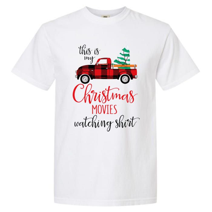 This Is My Christmas Movies Watching Xmas Movie Garment-Dyed Heavyweight T-Shirt