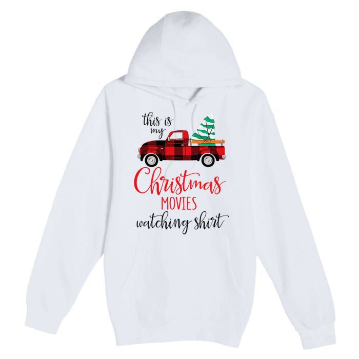 This Is My Christmas Movies Watching Xmas Movie Premium Pullover Hoodie