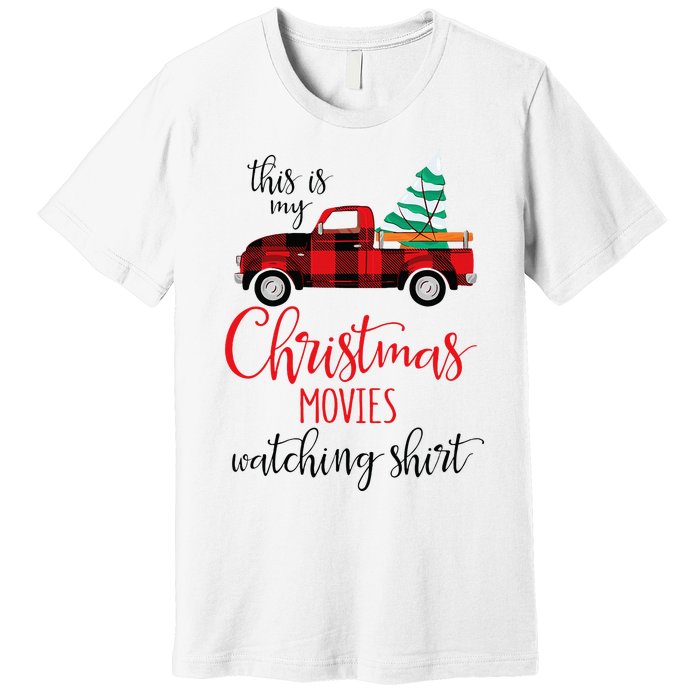 This Is My Christmas Movies Watching Xmas Movie Premium T-Shirt