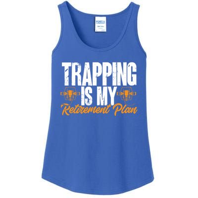 Trapping Is My Retiret Plan Trap Hunting Trapper Gift Ladies Essential Tank