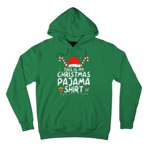 This Is My Christmas Pajama Funny Xmas Pjs Tall Hoodie