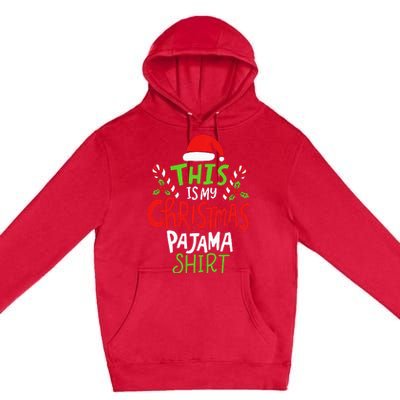 This Is My Christmas Pajama Premium Pullover Hoodie