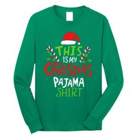 This Is My Christmas Pajama Long Sleeve Shirt