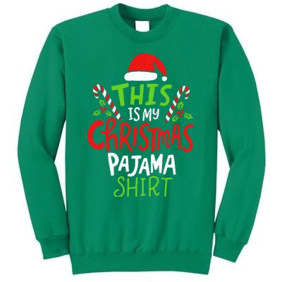 This Is My Christmas Pajama Sweatshirt