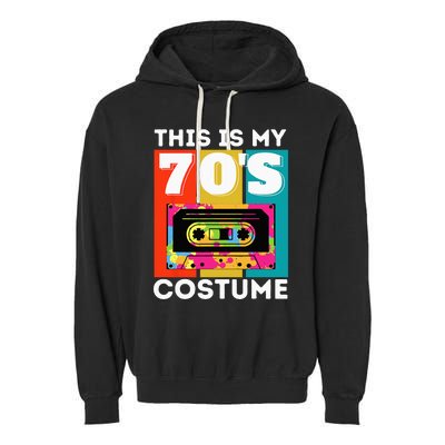 This Is My 70s Costume Funny Retro Vintage 1970s 70s Garment-Dyed Fleece Hoodie