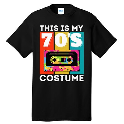 This Is My 70s Costume Funny Retro Vintage 1970s 70s Tall T-Shirt