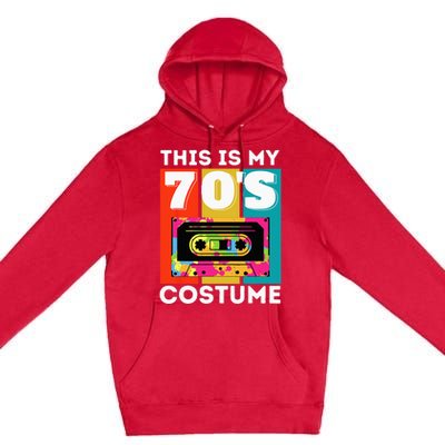 This Is My 70s Costume Funny Retro Vintage 1970s 70s Premium Pullover Hoodie