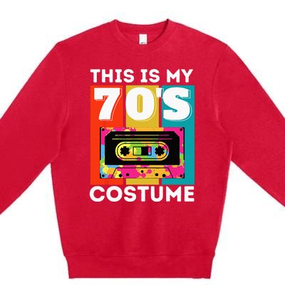 This Is My 70s Costume Funny Retro Vintage 1970s 70s Premium Crewneck Sweatshirt