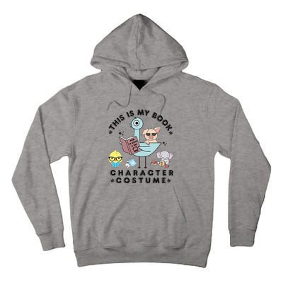 This Is My Book Character Costume Funny Pigeon Reading Gift Tall Hoodie