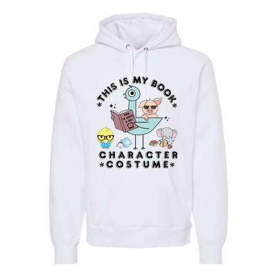 This Is My Book Character Costume Funny Pigeon Reading Gift Premium Hoodie