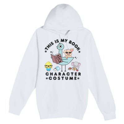 This Is My Book Character Costume Funny Pigeon Reading Gift Premium Pullover Hoodie