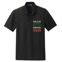 This Is My Its Too Hot For Ugly Christmas Dry Zone Grid Polo