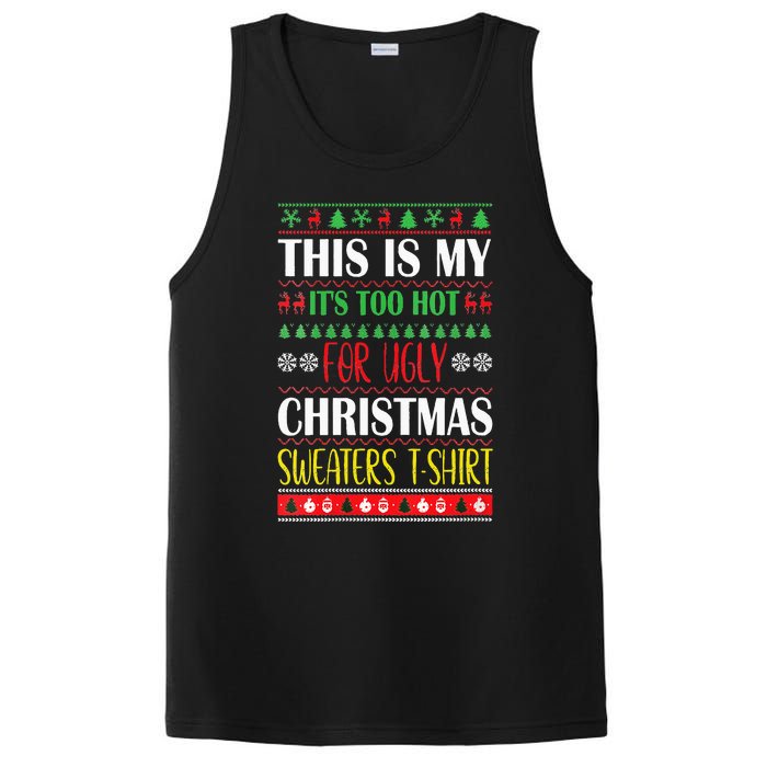 This Is My Its Too Hot For Ugly Christmas PosiCharge Competitor Tank