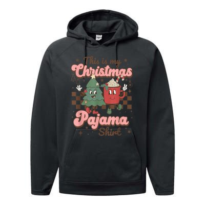 This Is My Christmas Pajama Shirt Funny Christmas Retro Performance Fleece Hoodie