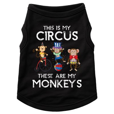 This Is My Circus These Are My Monkeys Doggie Tank