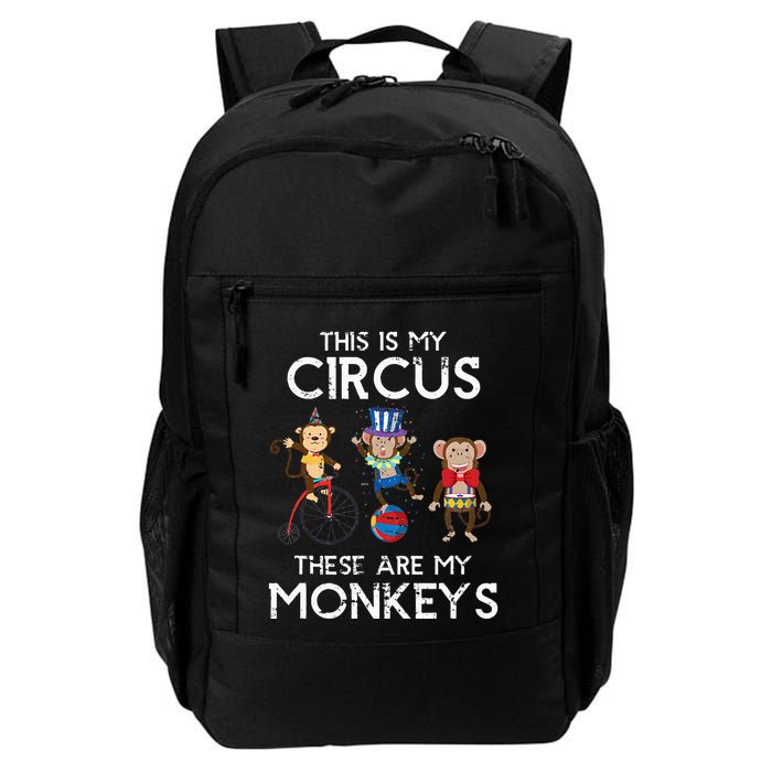 This Is My Circus These Are My Monkeys Backpack