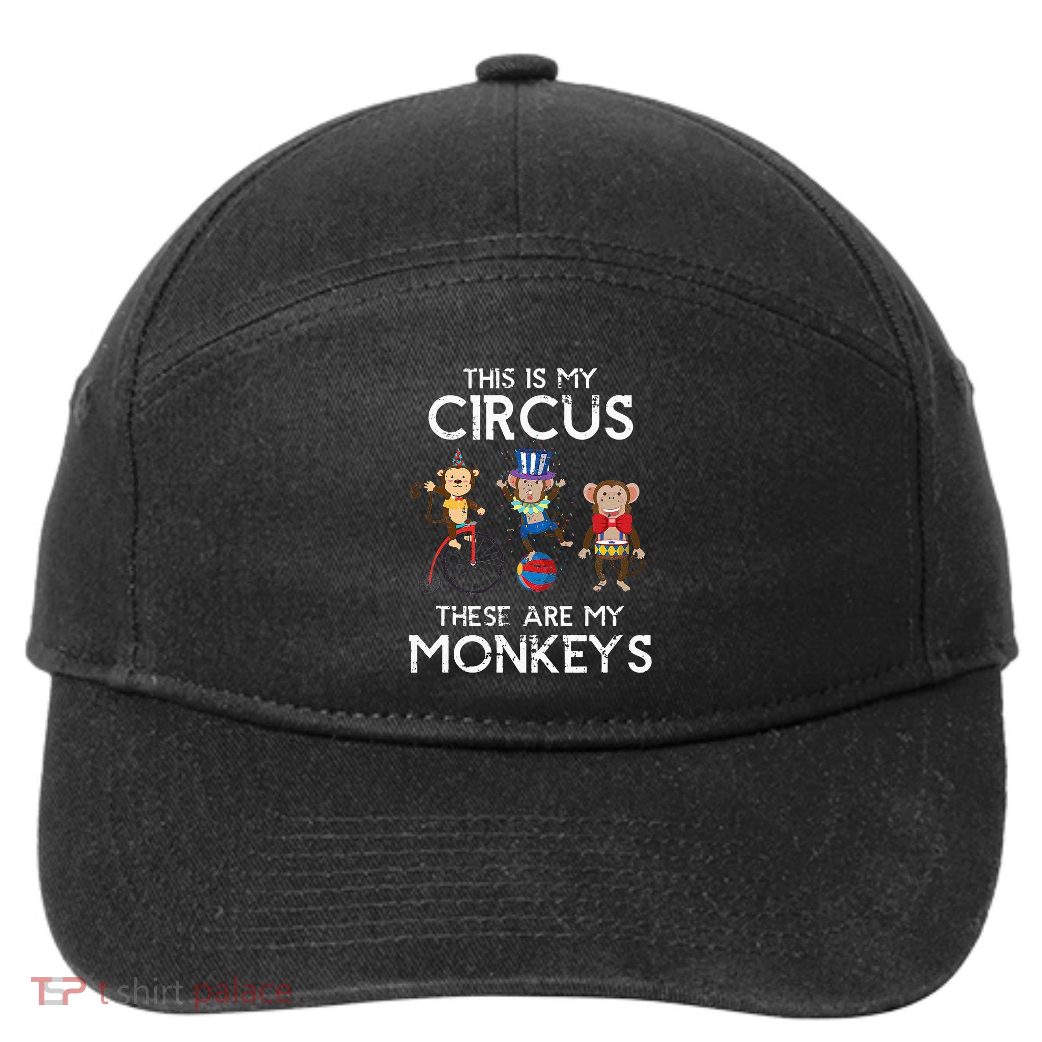 This Is My Circus These Are My Monkeys 7-Panel Snapback Hat