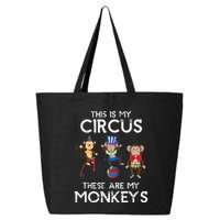 This Is My Circus These Are My Monkeys 25L Jumbo Tote