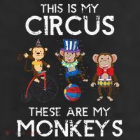 This Is My Circus These Are My Monkeys Trucker Hat