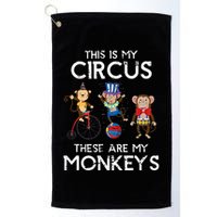 This Is My Circus These Are My Monkeys Golf Towel