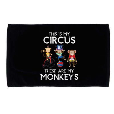 This Is My Circus These Are My Monkeys Microfiber Hand Towel