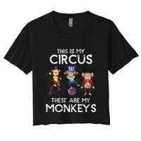 This Is My Circus These Are My Monkeys Crop Top