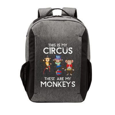 This Is My Circus These Are My Monkeys Vector Backpack