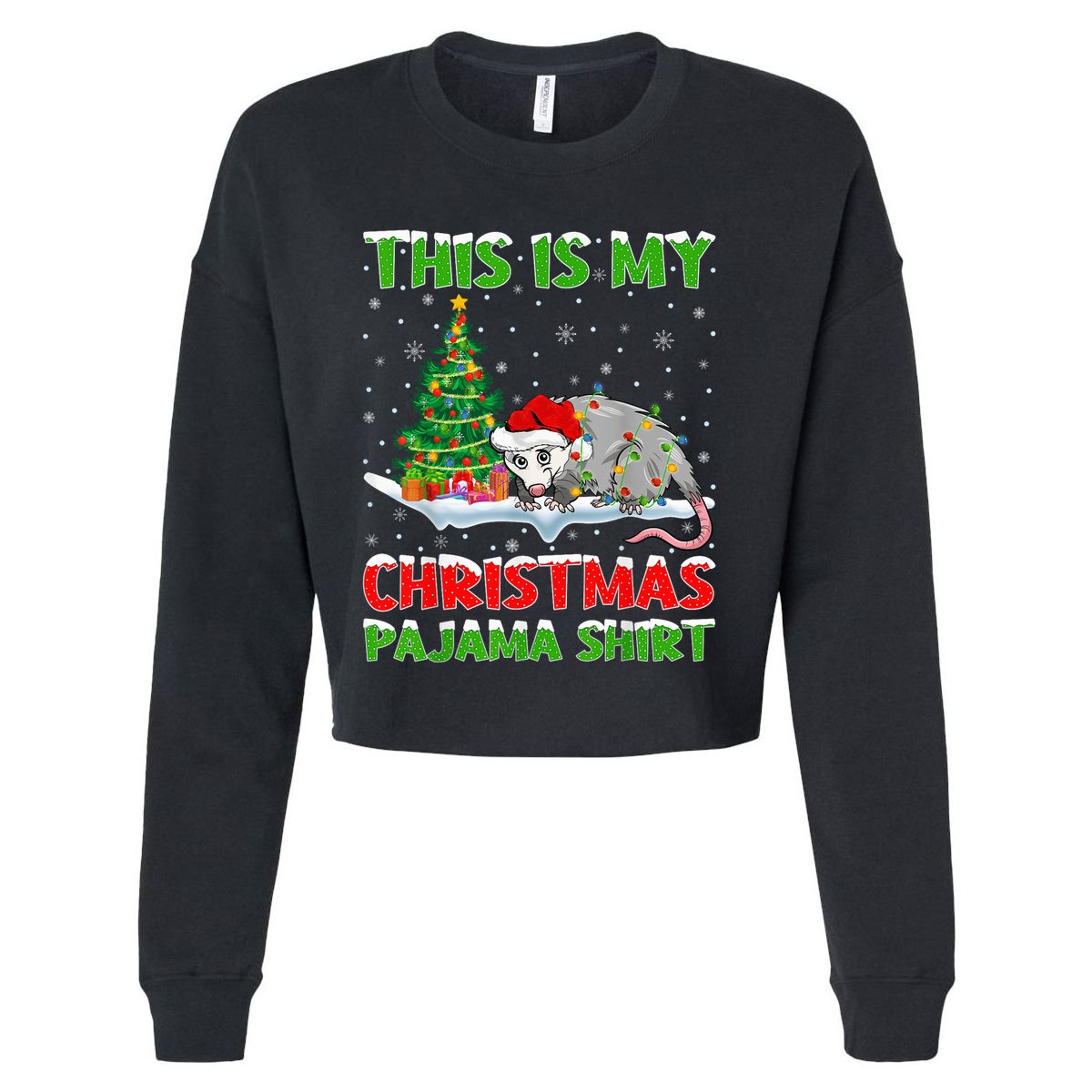 This Is My Christmas Pajama Shirt Opossum Christmas Cropped Pullover Crew