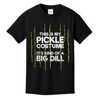 This Is My Pickle Costume Dill Halloween Food Lazy Costume Kids T-Shirt