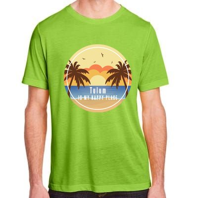 Tulum Is My Happy Place Fun Beach Vacation Palm Trees Sun Gift Adult ChromaSoft Performance T-Shirt