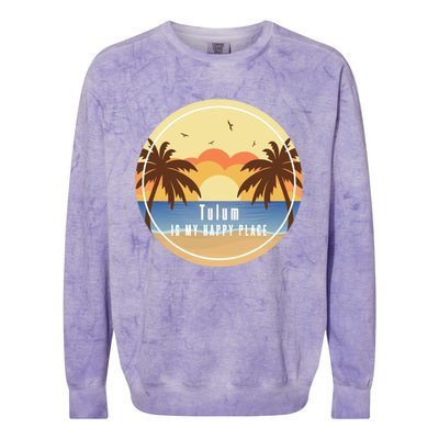 Tulum Is My Happy Place Fun Beach Vacation Palm Trees Sun Gift Colorblast Crewneck Sweatshirt