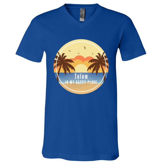 Tulum Is My Happy Place Fun Beach Vacation Palm Trees Sun Gift V-Neck T-Shirt