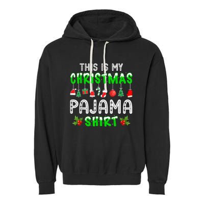 This Is My Christmas Pajama Shirt Garment-Dyed Fleece Hoodie