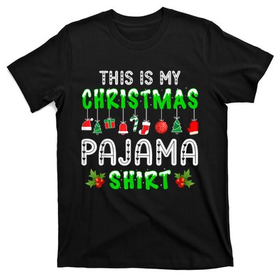 This Is My Christmas Pajama Shirt T-Shirt