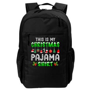 This Is My Christmas Pajama Shirt Daily Commute Backpack