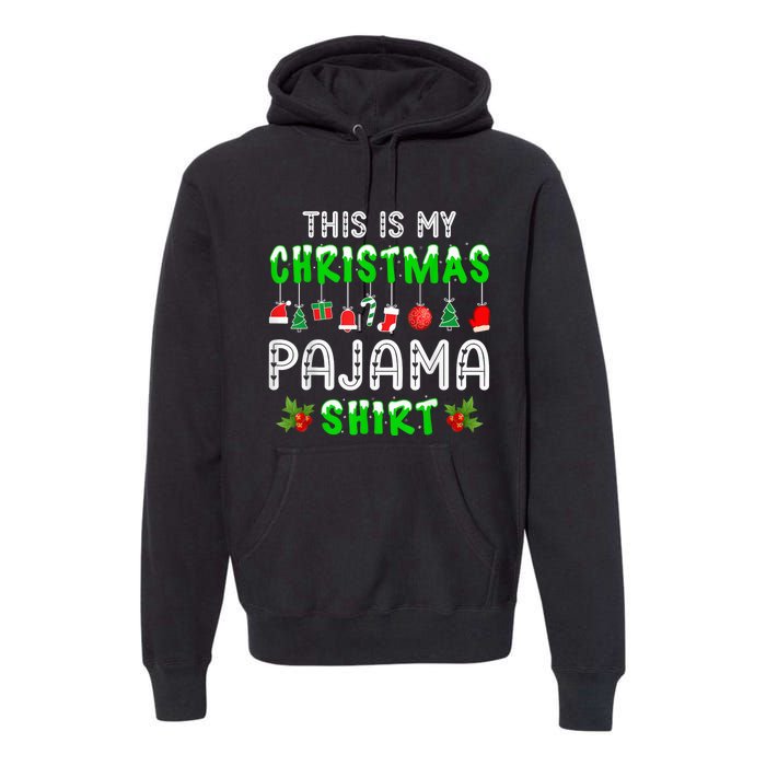 This Is My Christmas Pajama Shirt Premium Hoodie