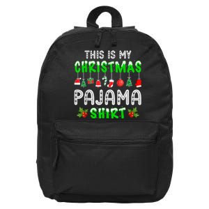 This Is My Christmas Pajama Shirt 16 in Basic Backpack