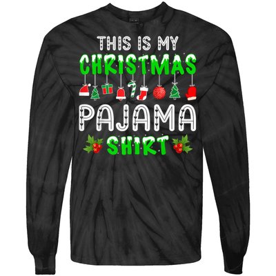 This Is My Christmas Pajama Shirt Tie-Dye Long Sleeve Shirt