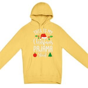 This is my Christmas pajama Xmas Premium Pullover Hoodie