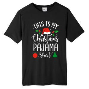 This is my Christmas pajama Xmas Tall Fusion ChromaSoft Performance T-Shirt